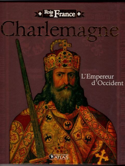Rois de France - Charlemagne: L'Empereur d'Occident 4 Cabestany (66)
