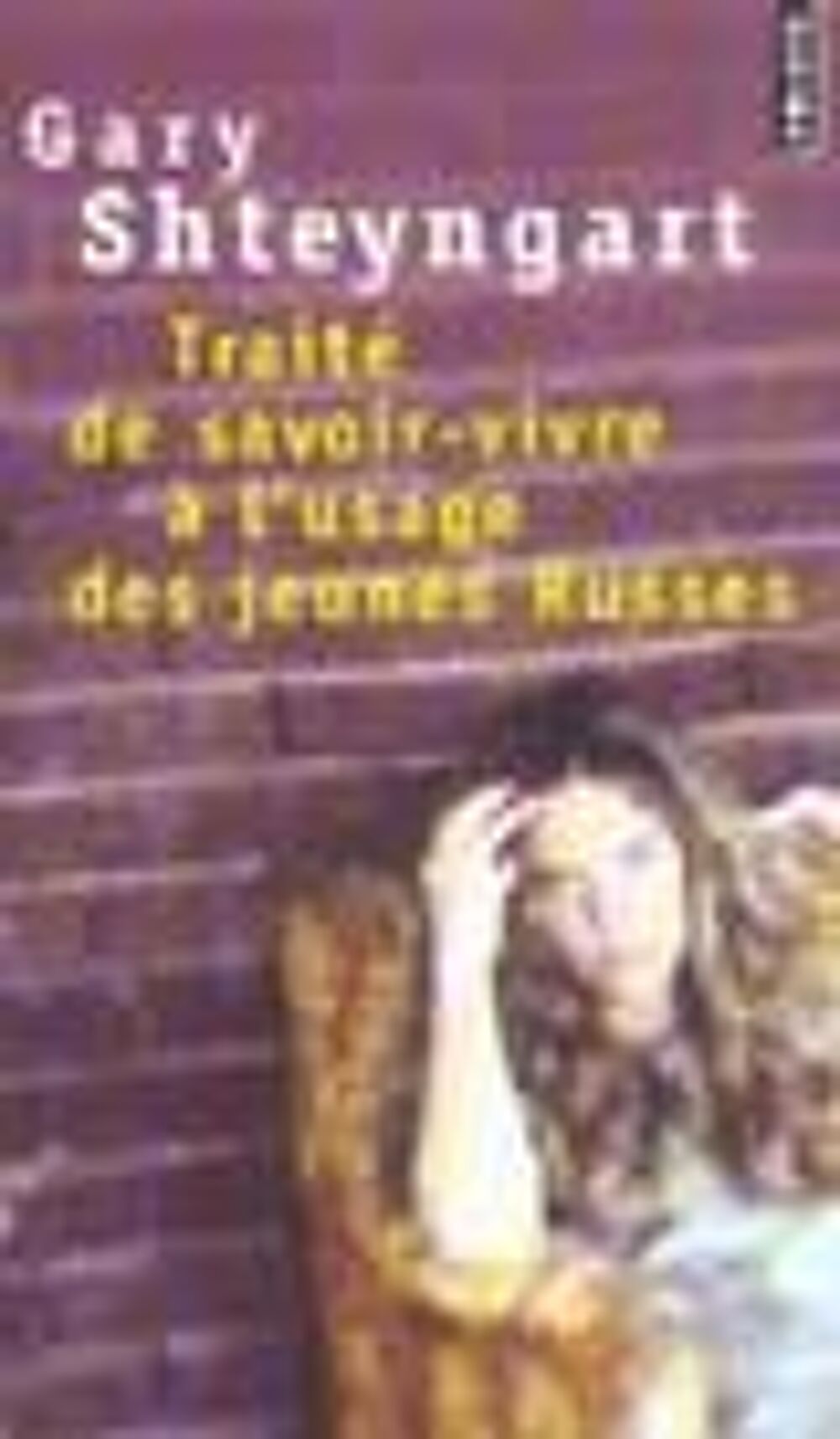 Trait&eacute; de savoir-vivre &agrave; l'usage des jeunes Russes Livres et BD