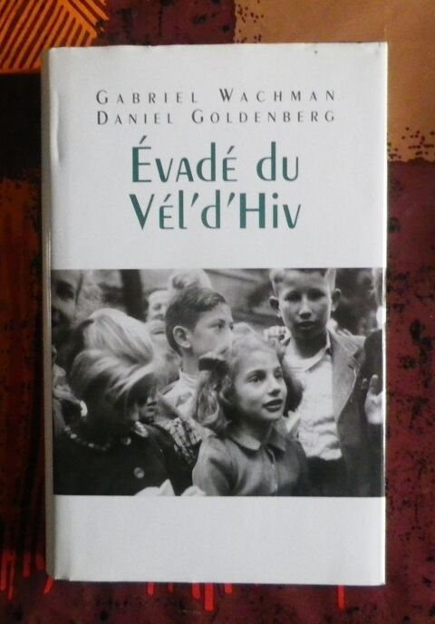 EVADE DU VEL'D'HIV par Gabriel Wachman et Daniel Goldenberg 4 Attainville (95)