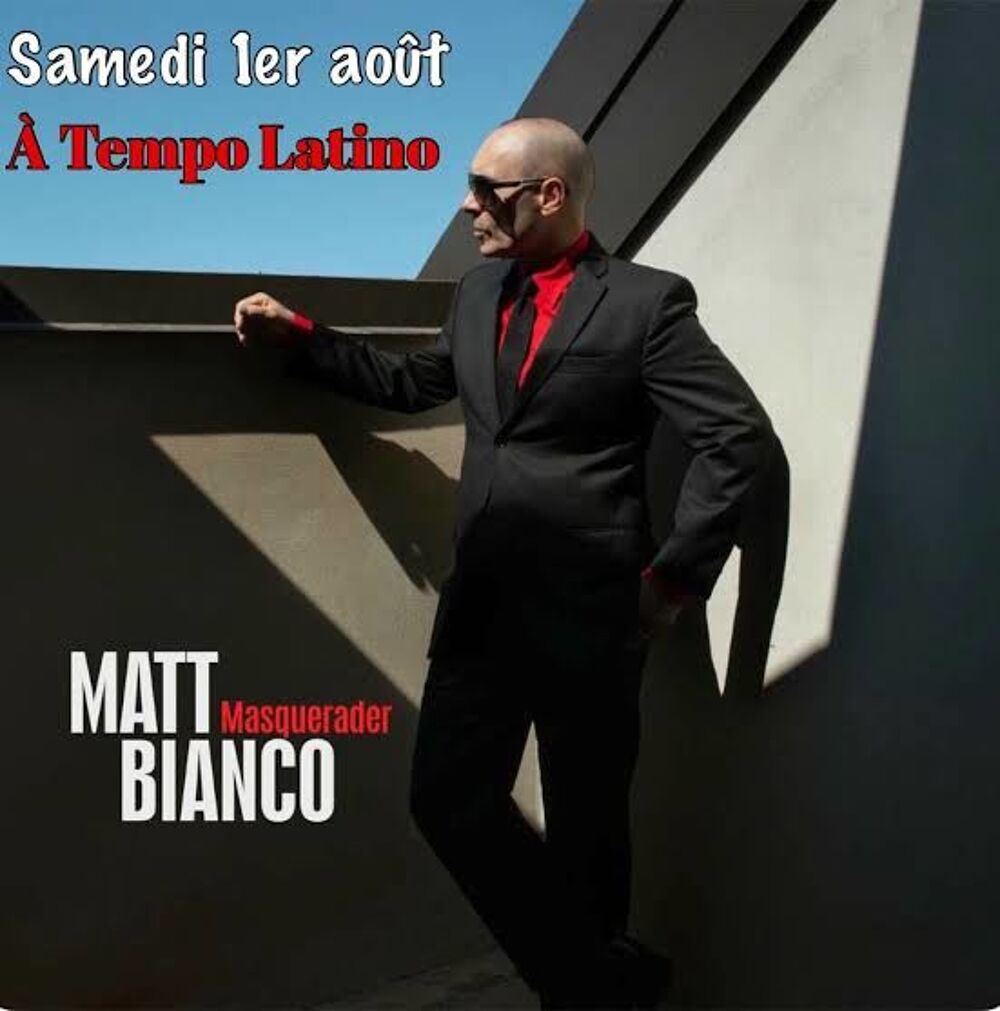 2 billets pour le concert de MATT BIANCO samedi 1er ao&ucirc;t Billetterie