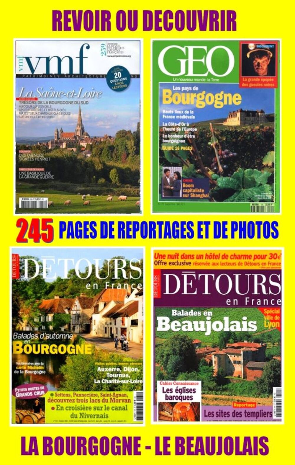 LA BOURGOGNE - Sa&ocirc;ne et Loire - LE BEAUJOLAIS Livres et BD