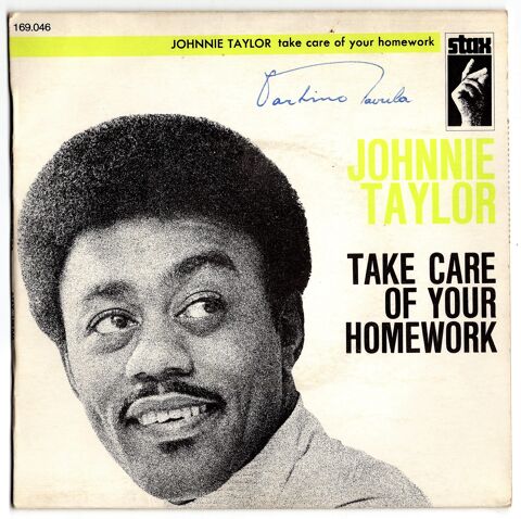 SP Johnny TAYLOR : Take care of your homework - 1969 7 Argenteuil (95)
