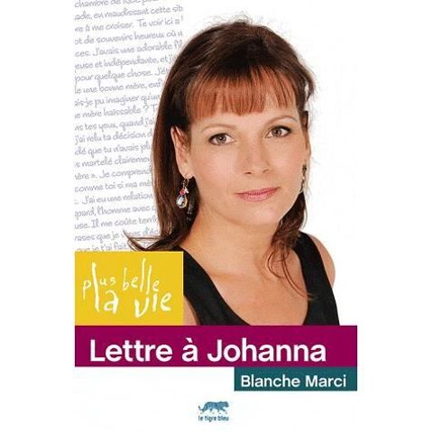 PLUS BELLE LA VIE  LETTRE A JOHANNA  2 Hamblain-les-Prs (62)