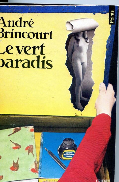 Le vert paradis - Andr Brincourt,
2 Rennes (35)