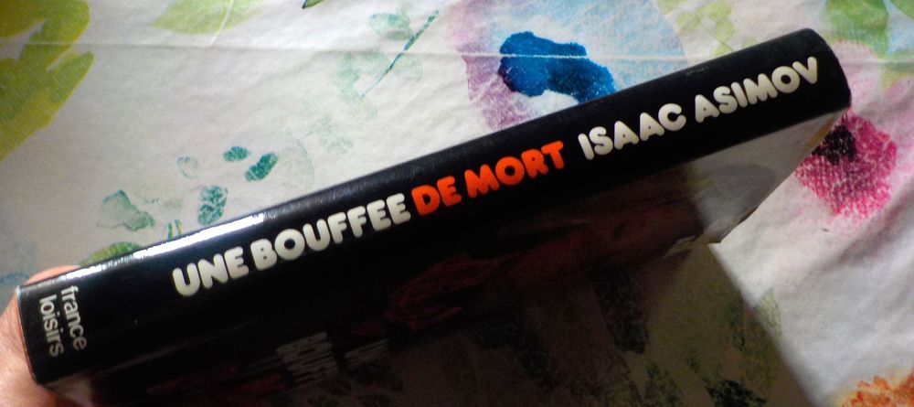 UNE BOUFFEE DE MORT d'Isaac ASIMOV Ed. France Loisirs Livres et BD