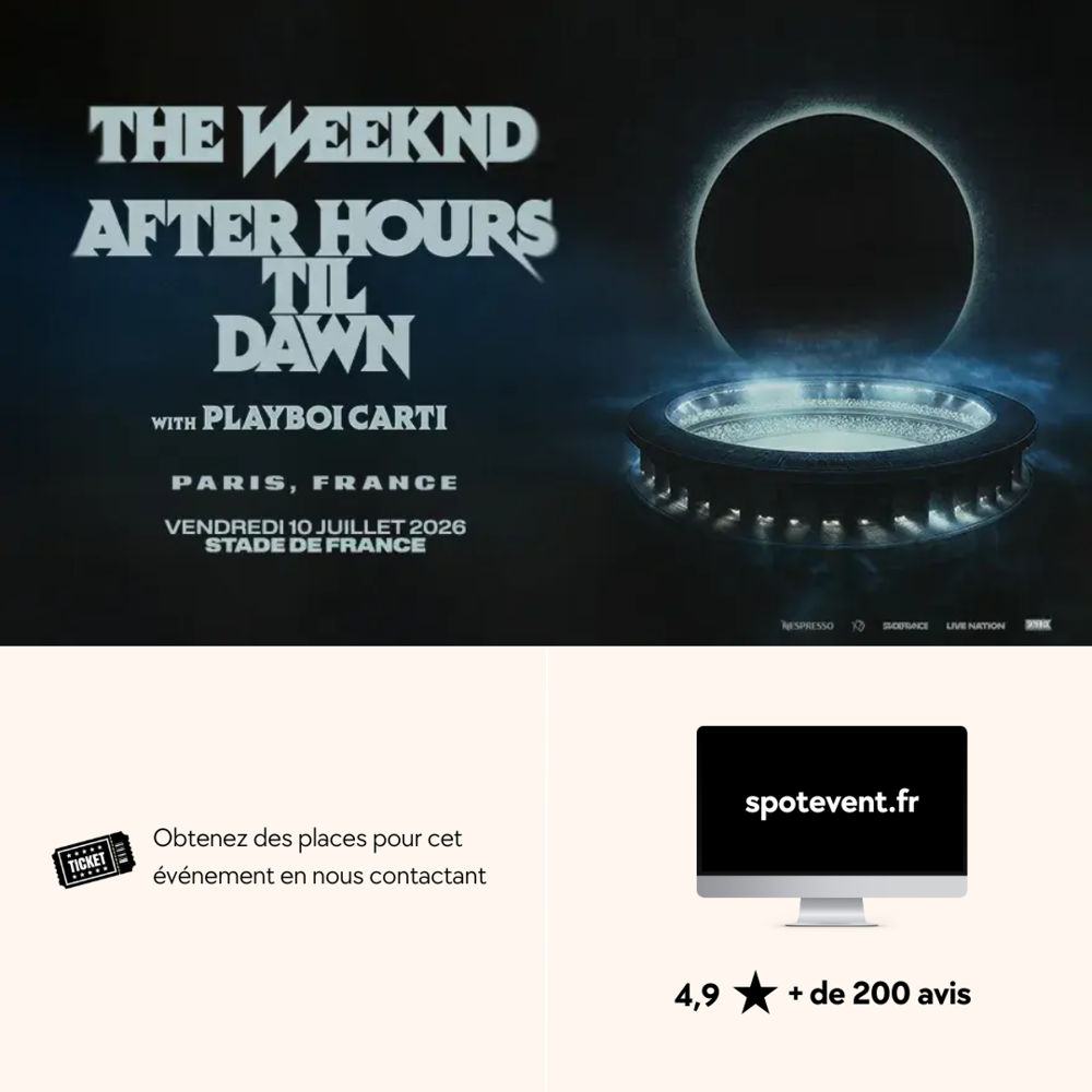 THE WEEKND / Tourn&eacute;e France 2026 / Places 
Billetterie