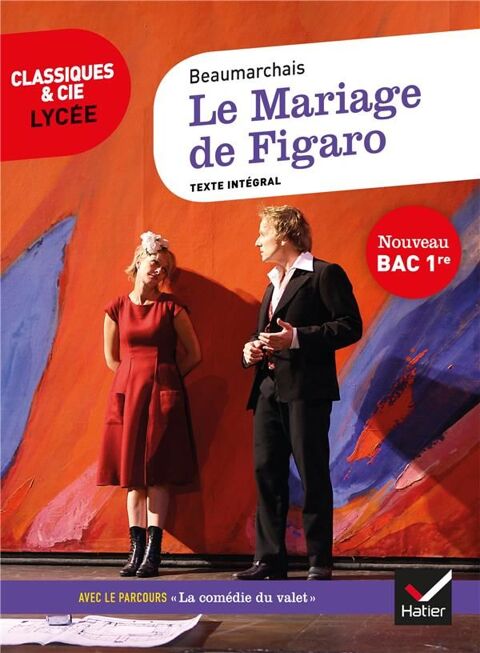 Le mariage de Figaro ; 1re ; parcours : la comedie du valet 3 Carbon-Blanc (33)