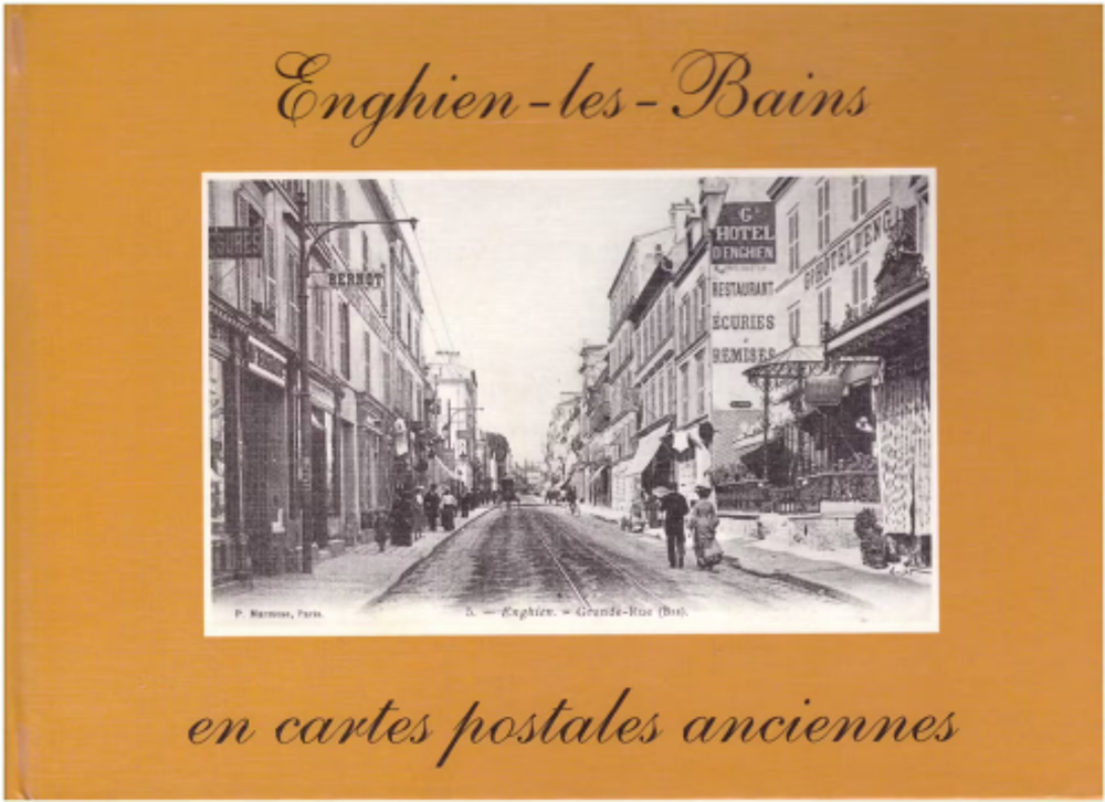 ENGHIEN LES BAINS EN CARTES POSTALES ANCIENNES Livres et BD