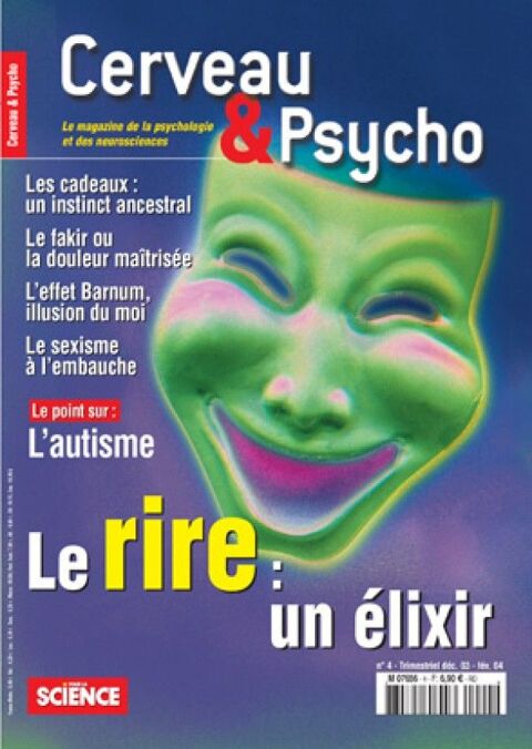 CERVEAU & PSYCHO 
LE MAGAZINE DE LA PSYCHOLOGIE ET DES NEURO 5 Lunel (34)