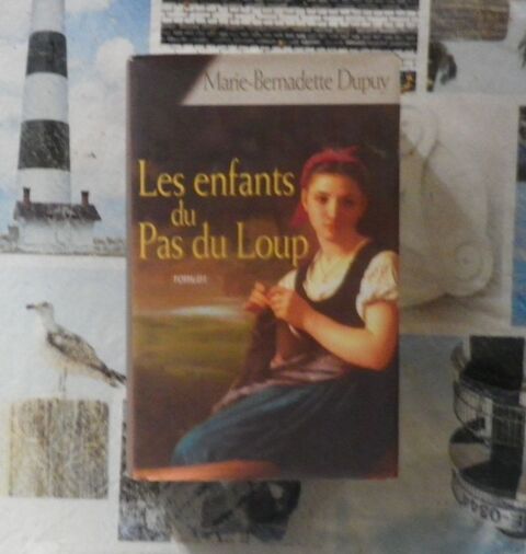 LES ENFANTS DU PAS DU LOUP de Marie-Bernadette DUPUY 5 Bubry (56)