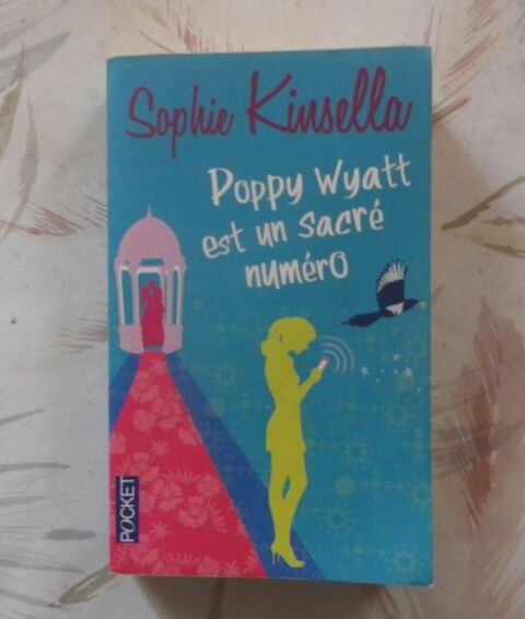POPPY WYATT EST UN SACRE NUMERO de Sophie KINSELLA Ed Pocket 2 Bubry (56)