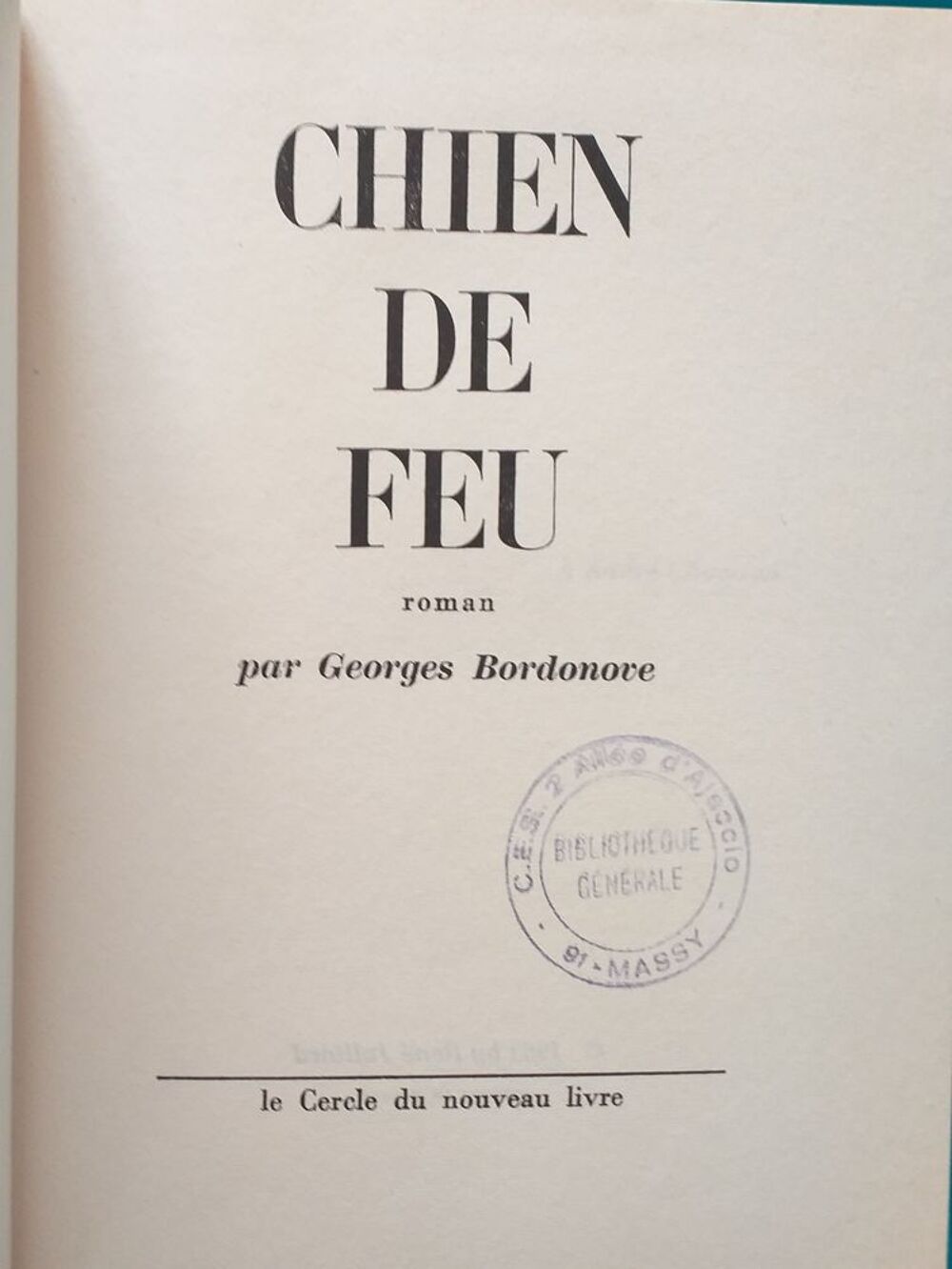 Georges BORDONOVE : chien de feu (r&eacute;sum&eacute; dans descriptif) Livres et BD