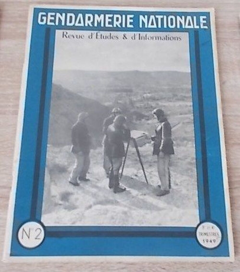 3 revues : GENDARMERIE NATIONALE - 1949 / 1950 Livres et BD