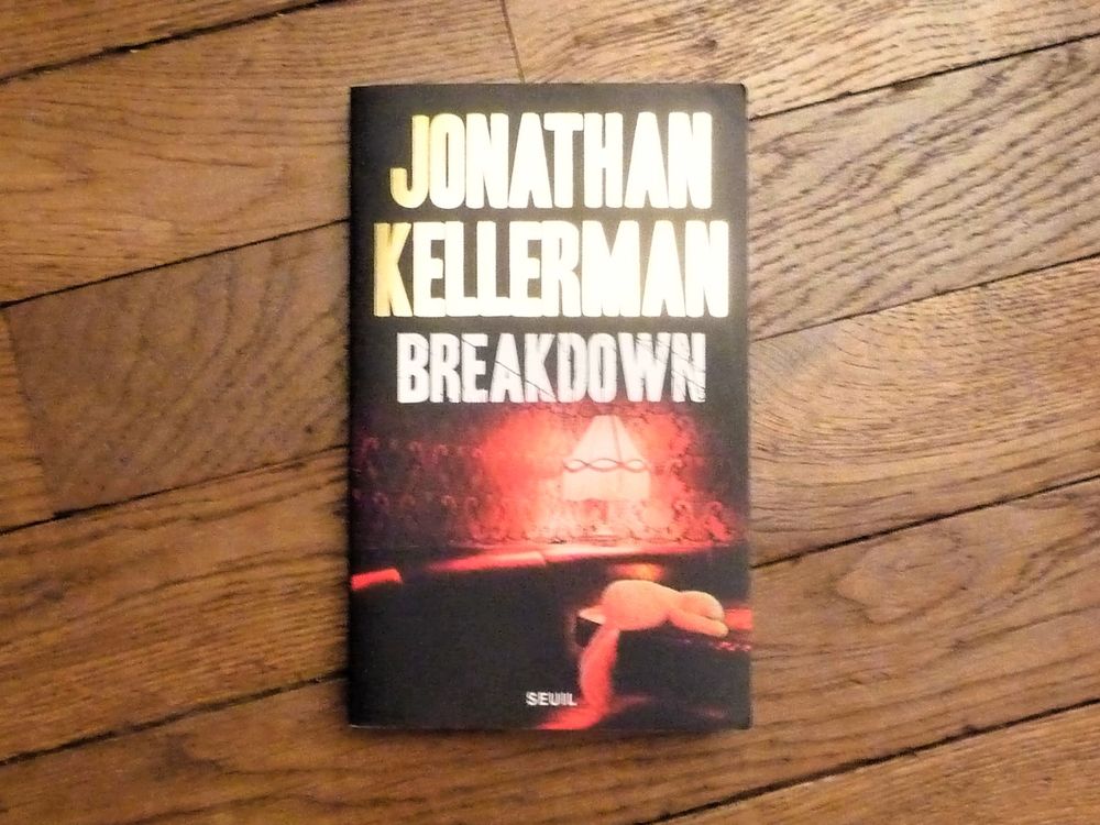 Breakdown- Jonathan Kellerman- Edition du Seuil Livres et BD