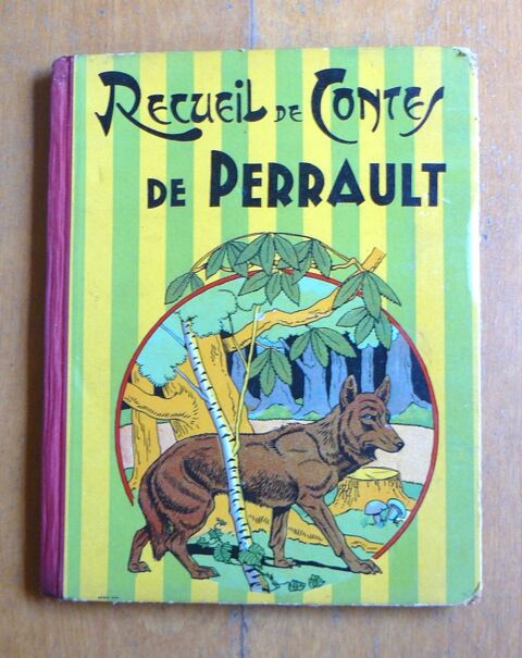 Recueil de contes de Perrault (ca 1930) - Imprim. Gordinne 12 Argenteuil (95)