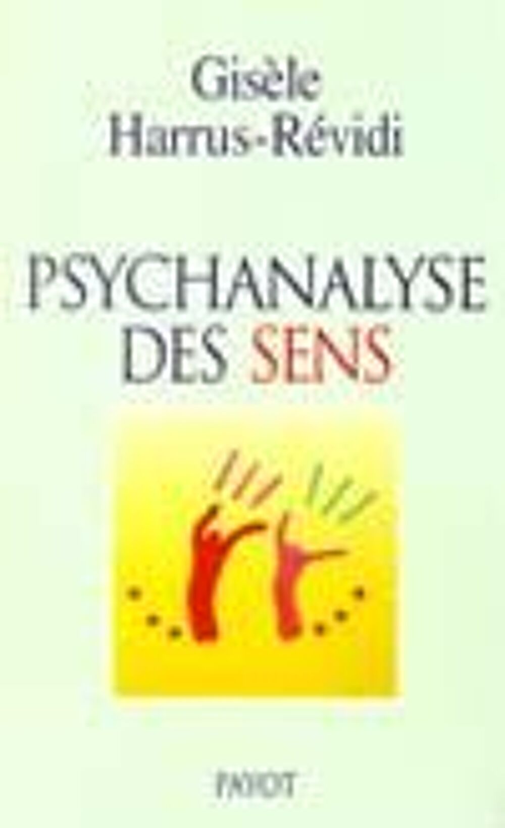 Psychanalyse des sens Livres et BD