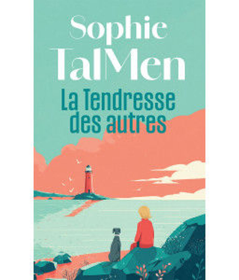 La tendresse des autres de Sophie TAL MEN Livres et BD