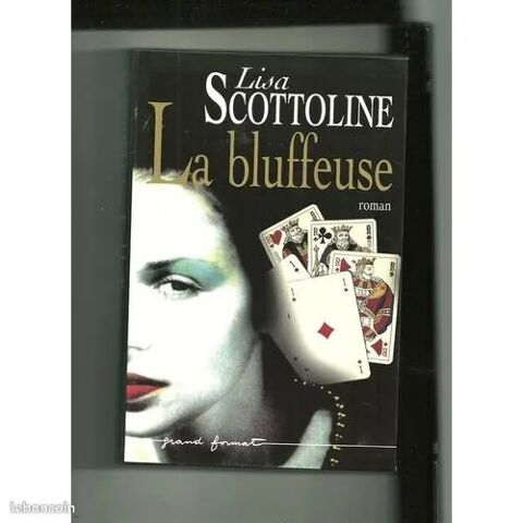 La bluffeuse - roman - Eric Wessberge 13 Vigneux-sur-Seine (91)