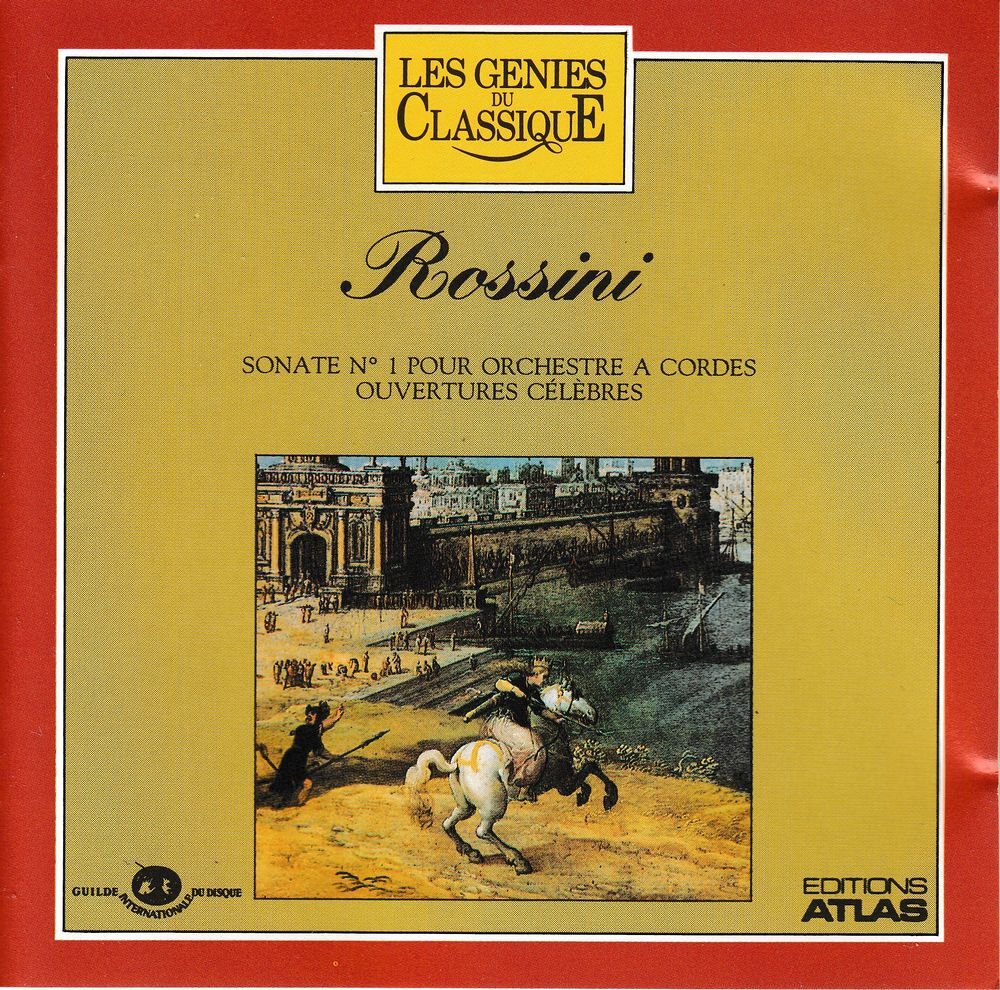 CD Rossini Ouvertures C&eacute;l&egrave;bres, Sonate N&deg; 1 Orchestre &agrave; Cord CD et vinyles