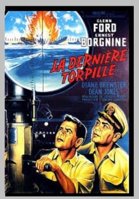 LA DERNIERE TORPILLE avec Glen Ford 0 Malo Les Bains (59)