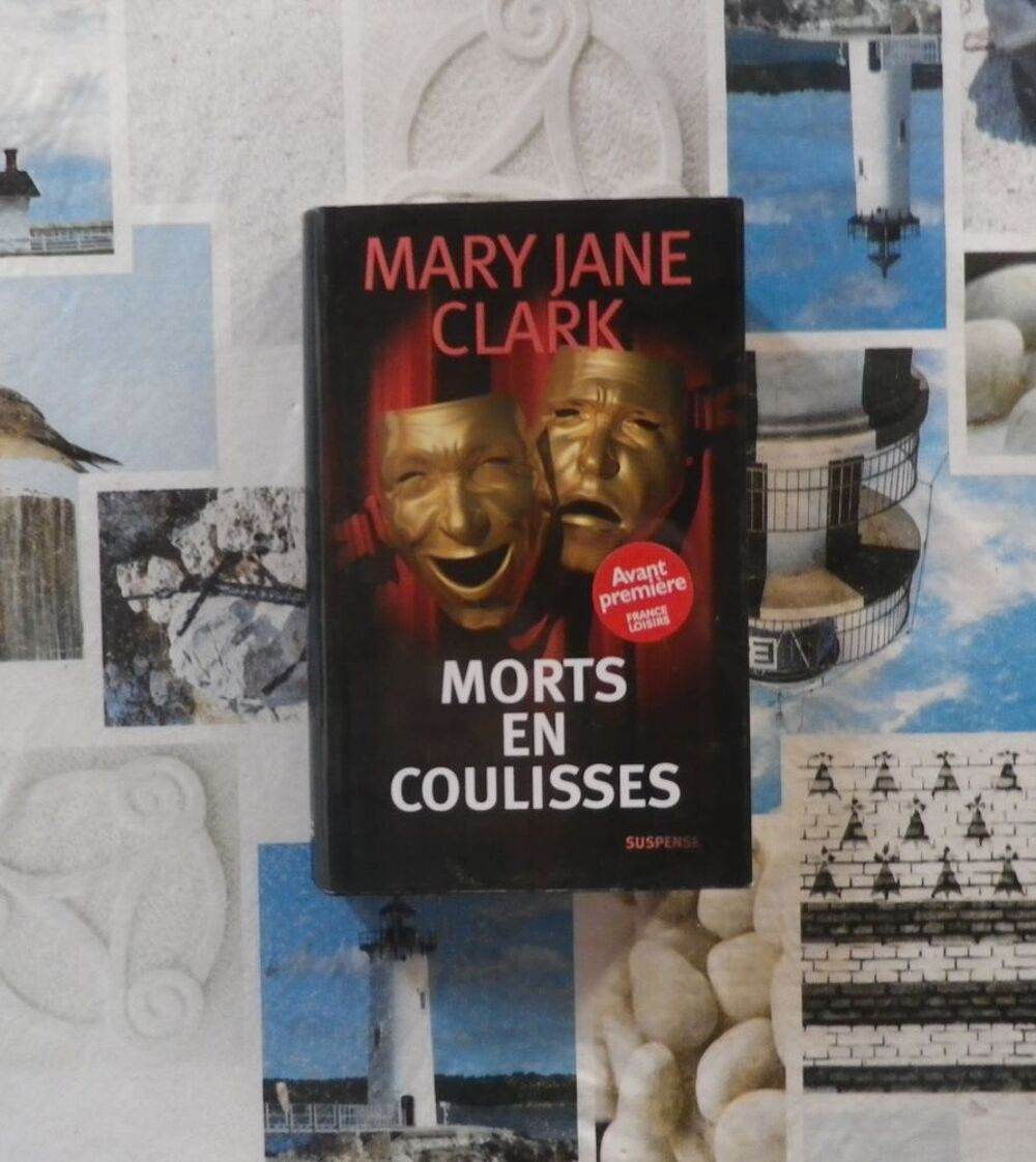 MORTS EN COULISSES de Mary Jane CLARK Ed. France Loisirs Livres et BD