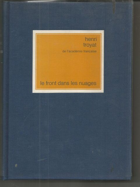 Henri TROYAT Le front dans les nuages 4 Montauban (82)