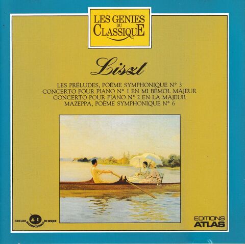 CD Liszt Les Préludes, Concerto Pour Piano N°1 & N°2 Mazeppa 5 Antony (92)