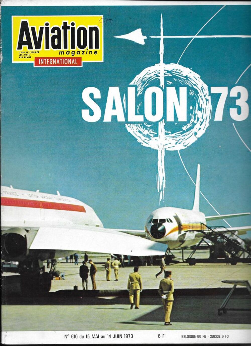 Revues AVIATION MAGAZINE - N&deg; sp&eacute;ciaux salon du Bourget Livres et BD