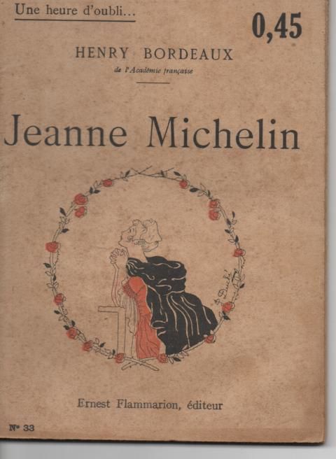 Jeanne Michelin (Henry Bordeaux) 5 Montauban (82)