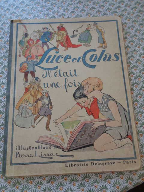 Livre de contes ancien  Luce et Colas, il était une fois  20 Le Coteau (42)