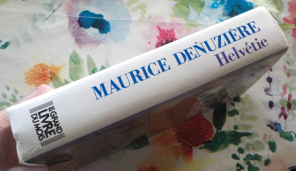 HELVETIE de Maurice DENUZIERE Ed. Le Grand Livre du Mois Livres et BD