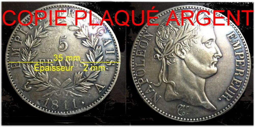 R&Eacute;PLIQUE PLAQUE ARGENT - 5 Fr NAPOL&Eacute;ON EMPEREUR 1811 PRIX 