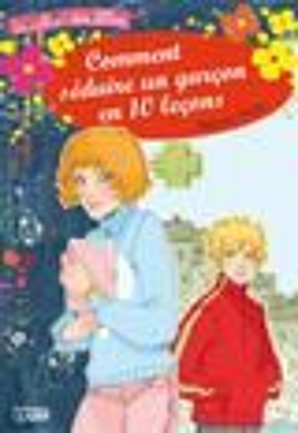 Comment seduire un garcon en 10 lecons Livres et BD