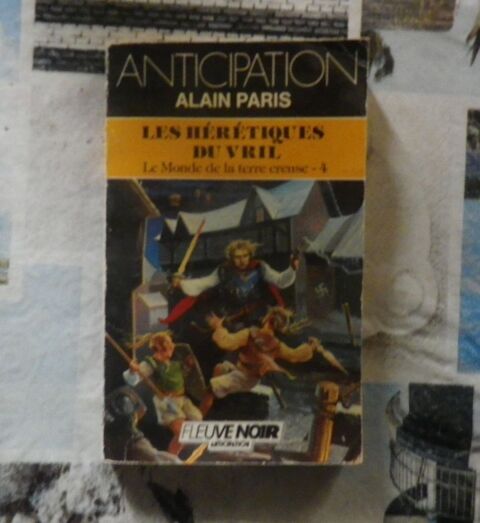 LES HERETIQUES DU VRIL T4 LE MONDE DE LA TERRE CREUSE  2 Bubry (56)