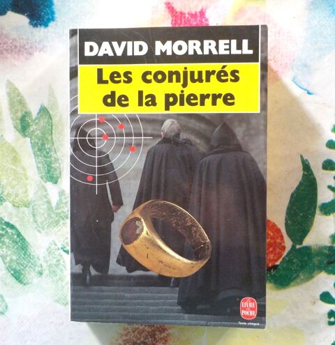 LES CONJURES DE LA PIERRE de David MORRELL Ed.Livre de Poche 2 Bubry (56)