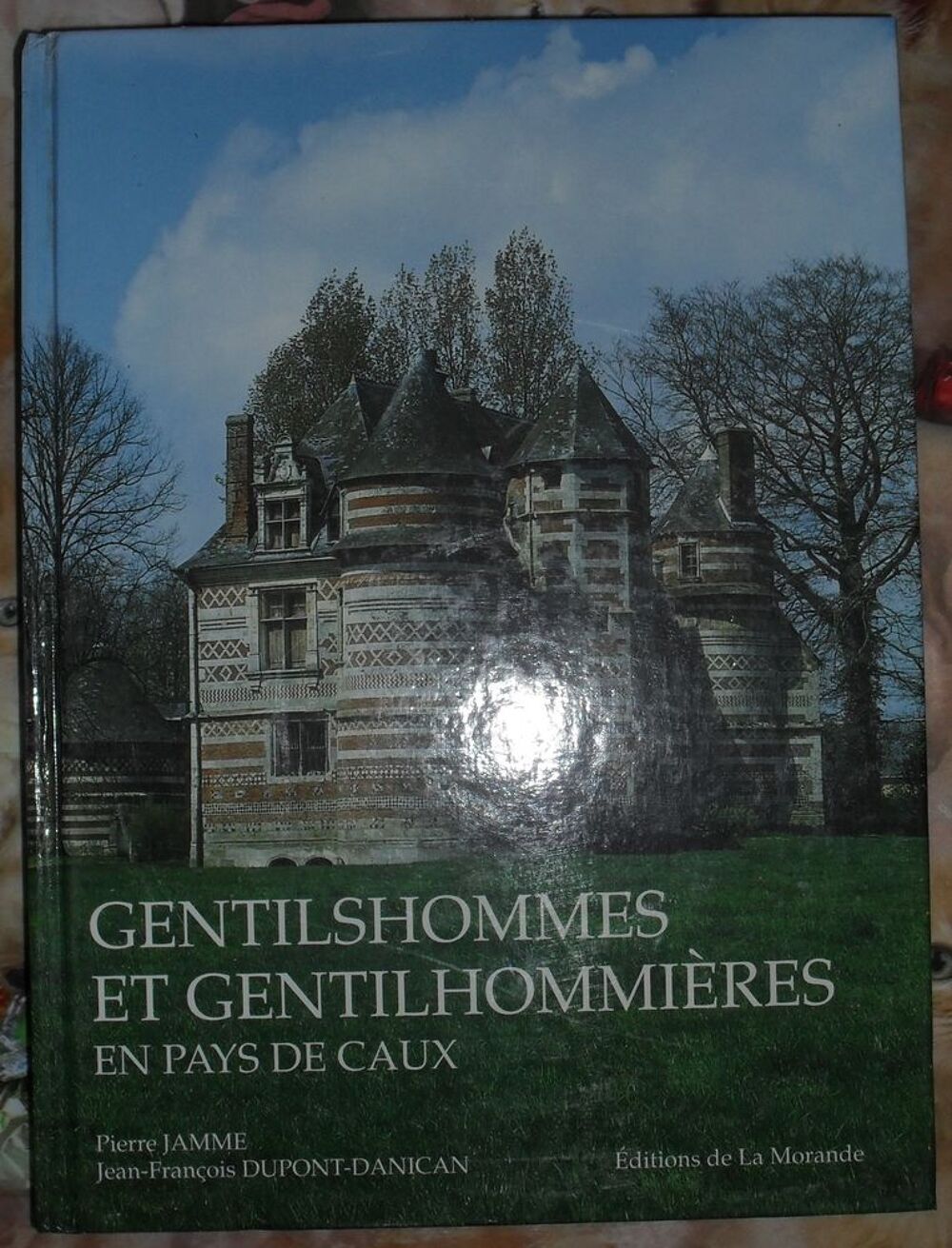 Gentilshommes et Gentilhommi&egrave;res en Pays de Caux Livres et BD