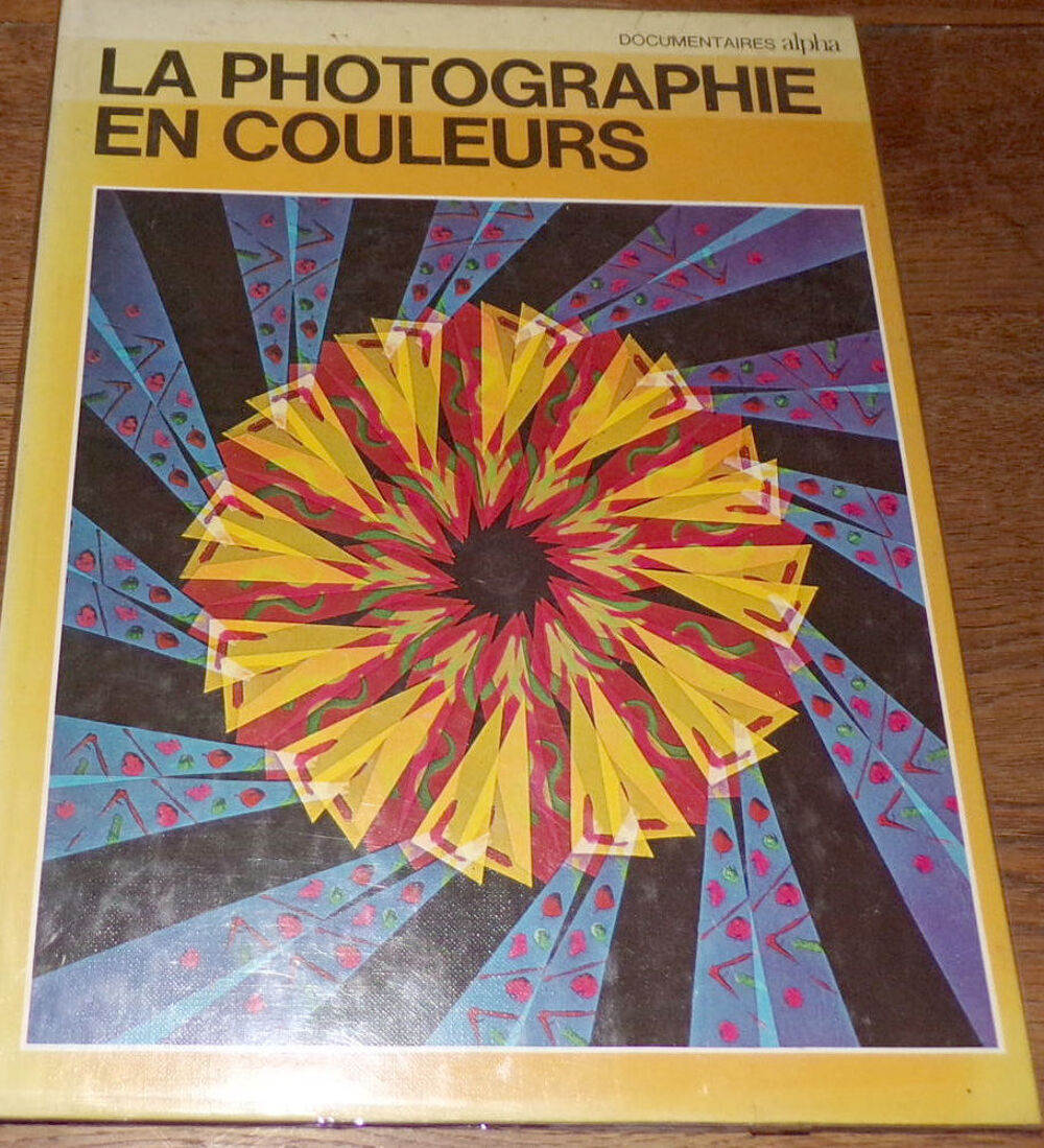 La photographie en couleurs Ando Gilardi documentaires alph Livres et BD