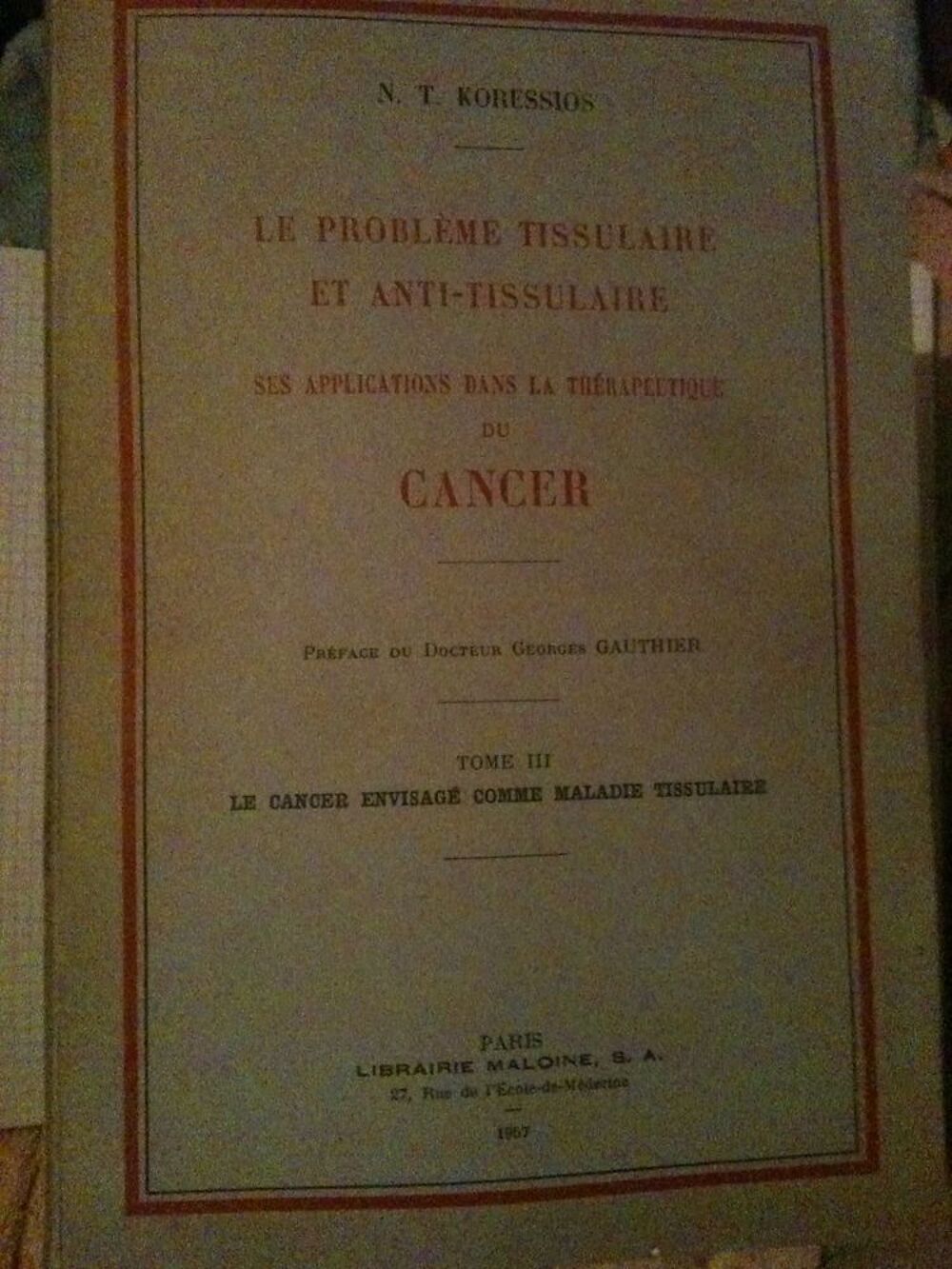 Koressios, Nicolas T. Le probl&egrave;me tissulaire cancer 1, 2, 3 Livres et BD