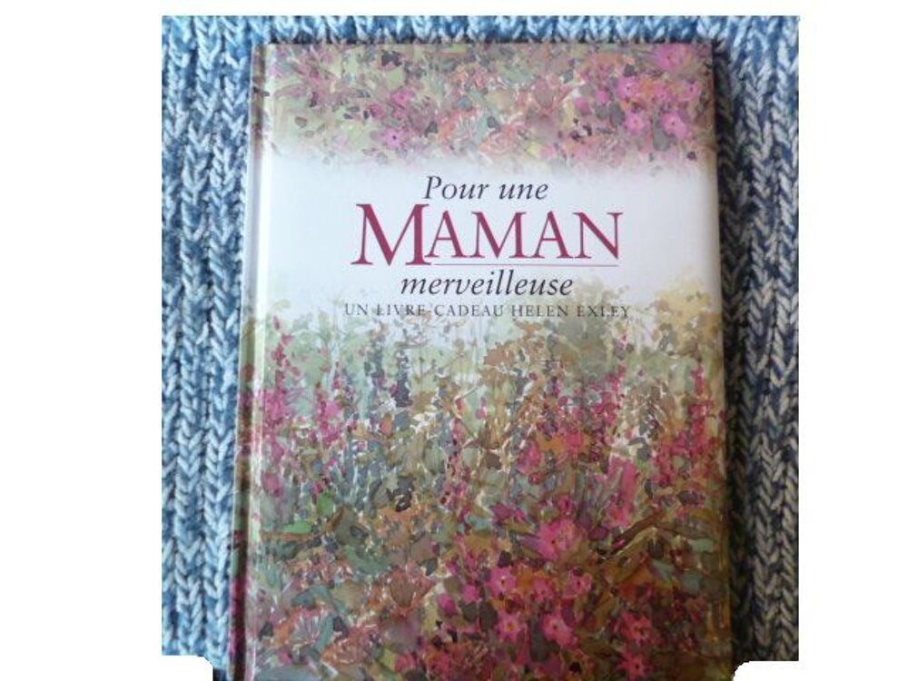 Un livre cadeau Helen Exley - Pour une MAMAN merveilleuse Livres et BD
