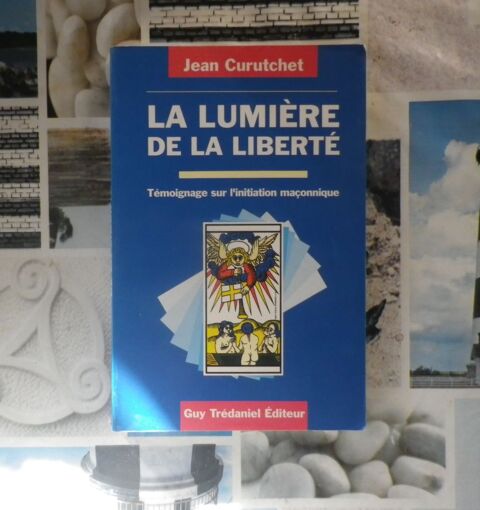 LA LUMIERE DE LA LIBERTE T�moignage initiation ma�onnique 10 Bubry (56)