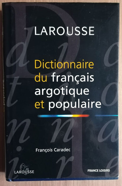 Dictionnaire du franais argotique et populaire 0 Mondoubleau (41)
