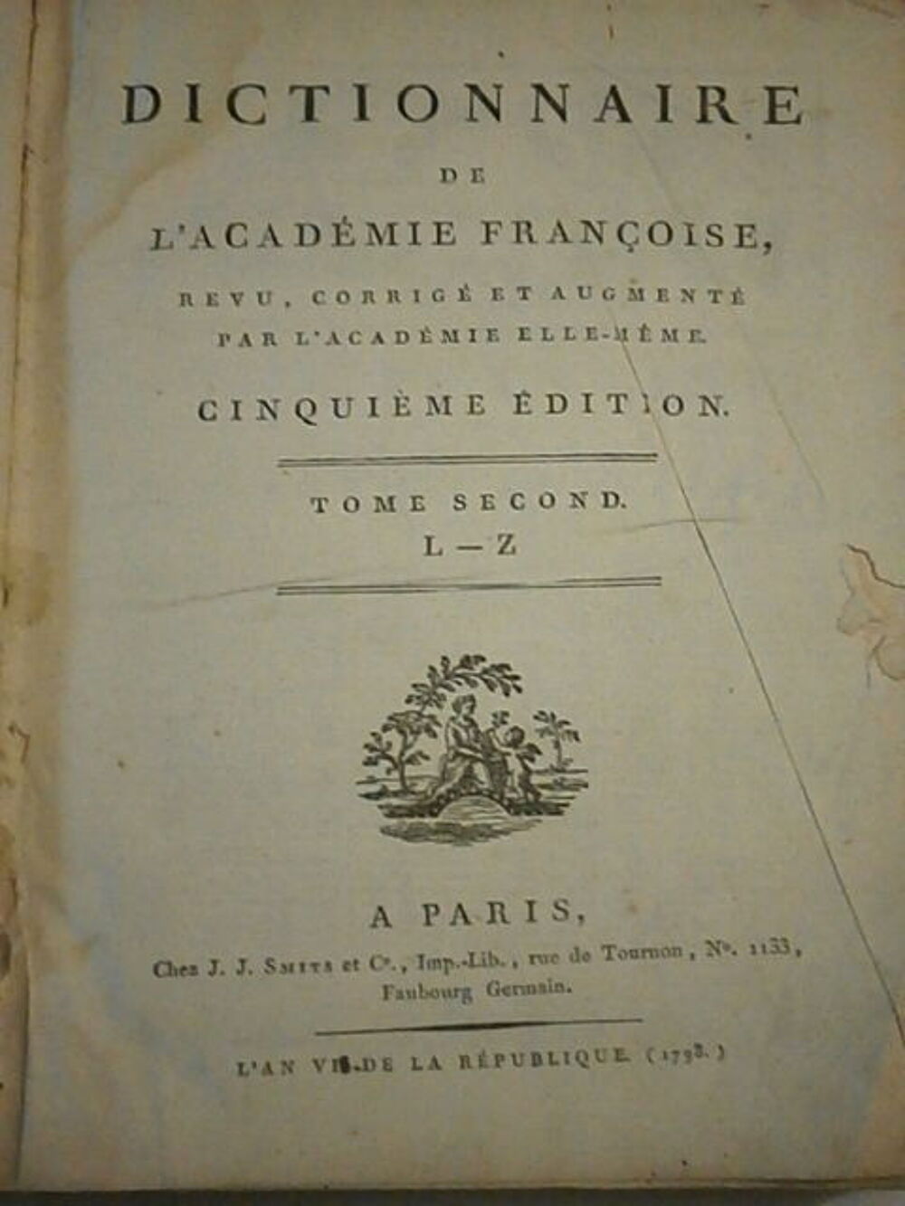 Dictionnaire de l'Acad&eacute;mie Fran&ccedil;oise 1798 - An VII Livres et BD