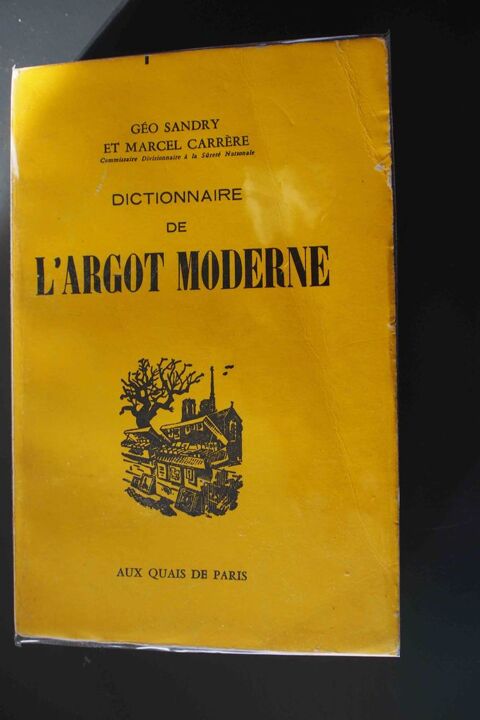 L'ARGOT MODERNE , 12 Rennes (35)