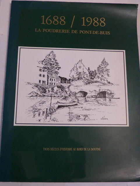 1688 - 1988  LA POUDRERIE DE PONT DE BUIS 15 Brest (29)
