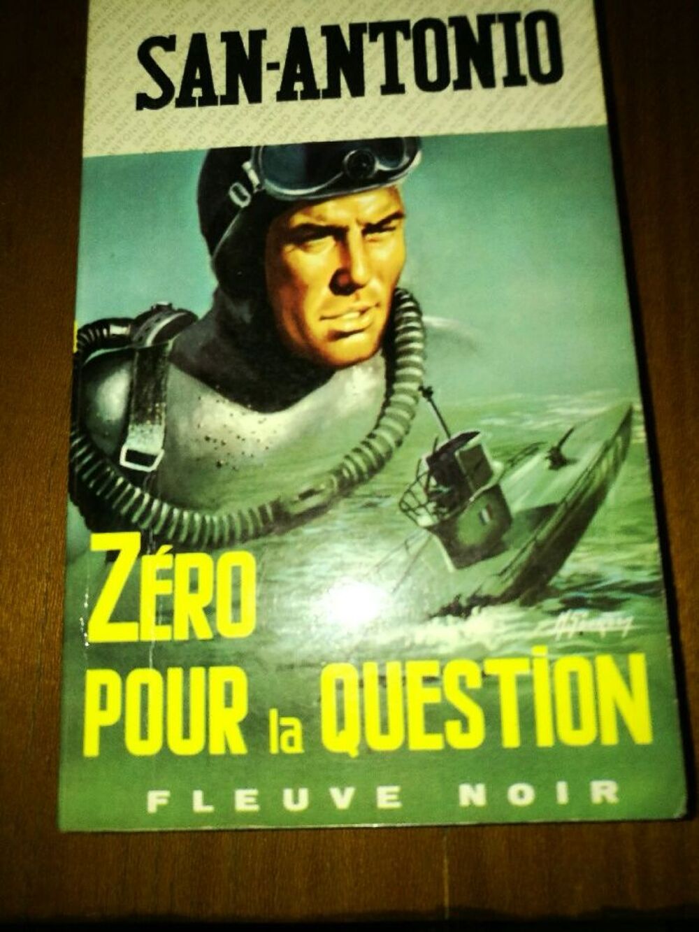 San Antonio "z&eacute;ro pour la question" N&deg; 643 Livres et BD