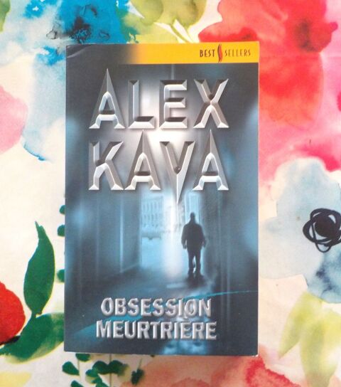 OBSESSION MEURTRIERE d'Alex KAVA Harlequin Best Sellers 199 2 Bubry (56)