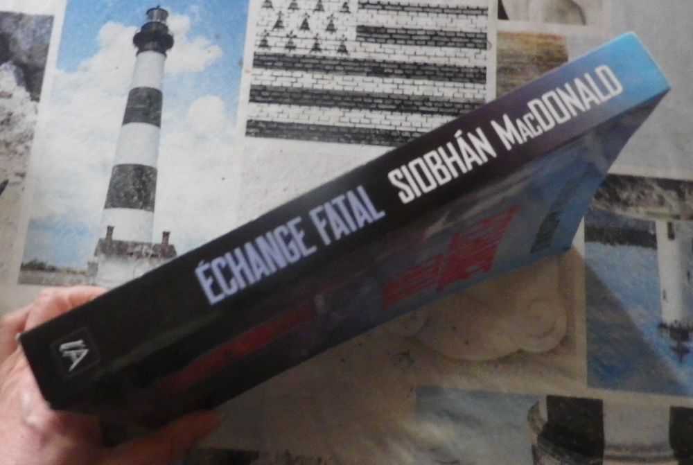 ECHANGE FATAL de Siobhan MacDONALD Ed L'Archipel Livres et BD