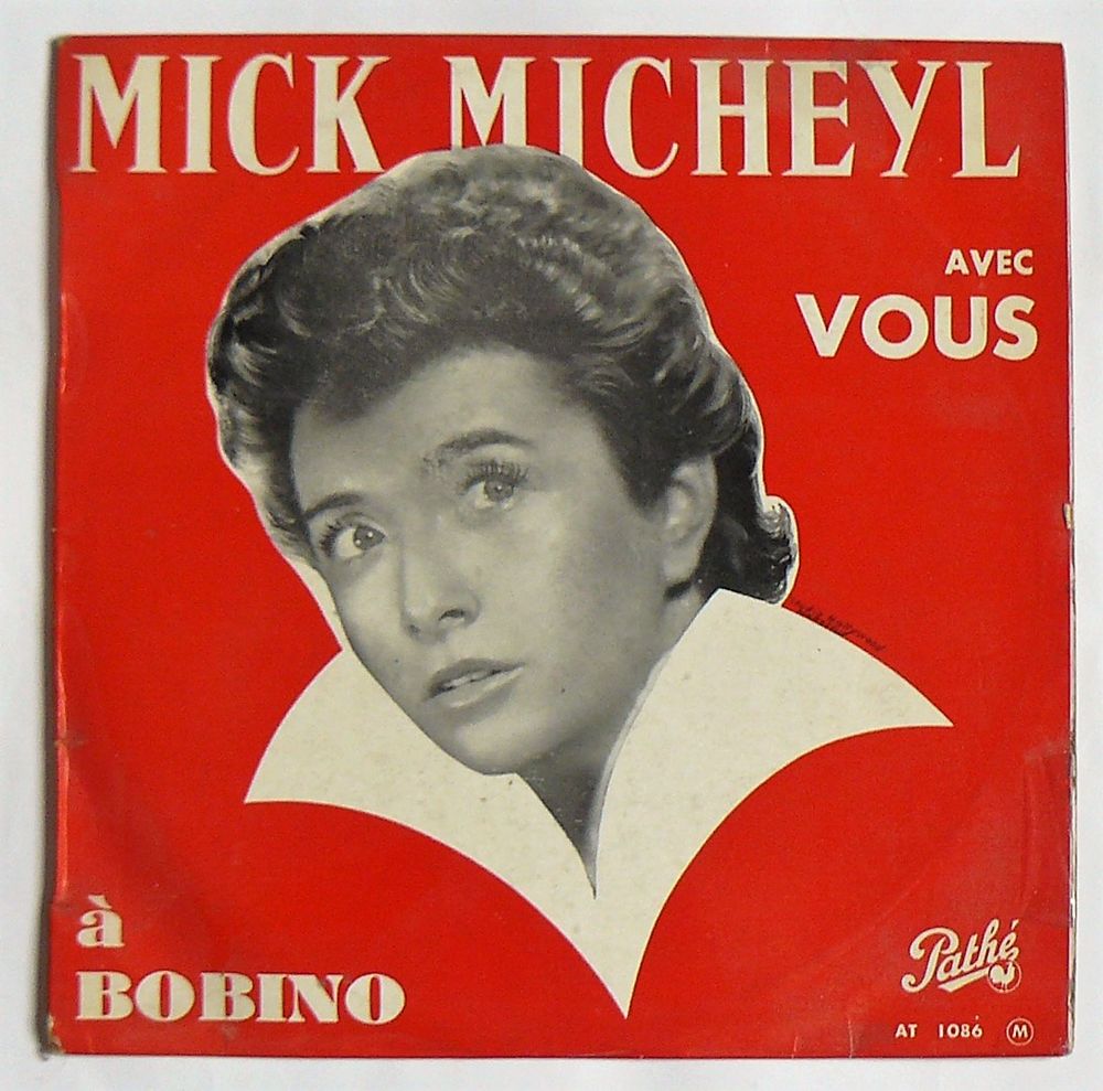 25cm Mick MICHEYL : Avec vous &agrave; Bobino - Path&eacute; AT 1086 CD et vinyles