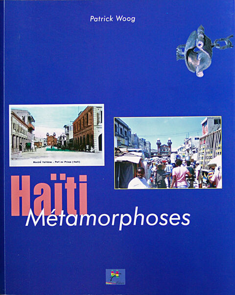 Livre neuf : Ha�ti M�tamorphoses nombreuses photos 5 Plan-d'Orgon (13)