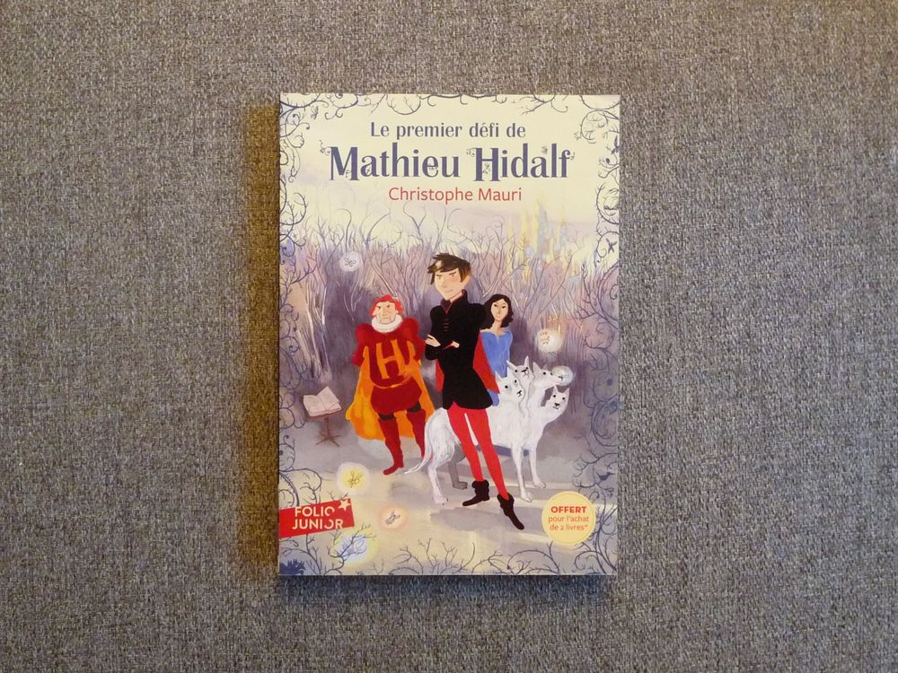 Le Premier D&eacute;fi de Mathieu Hidalf- Christophe Mauri- Folio Livres et BD